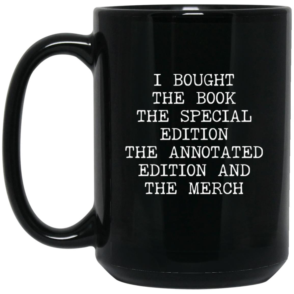 Bought Every Edition coffee mug
