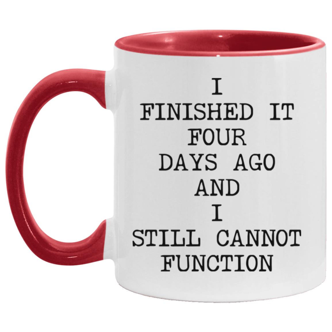 Still Cannot Function coffee mug