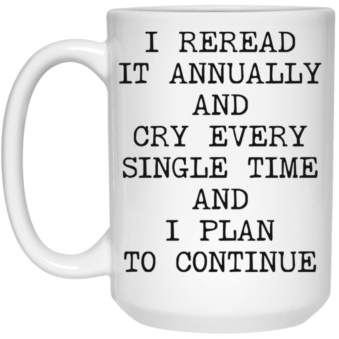 Reread It Annually coffee mug