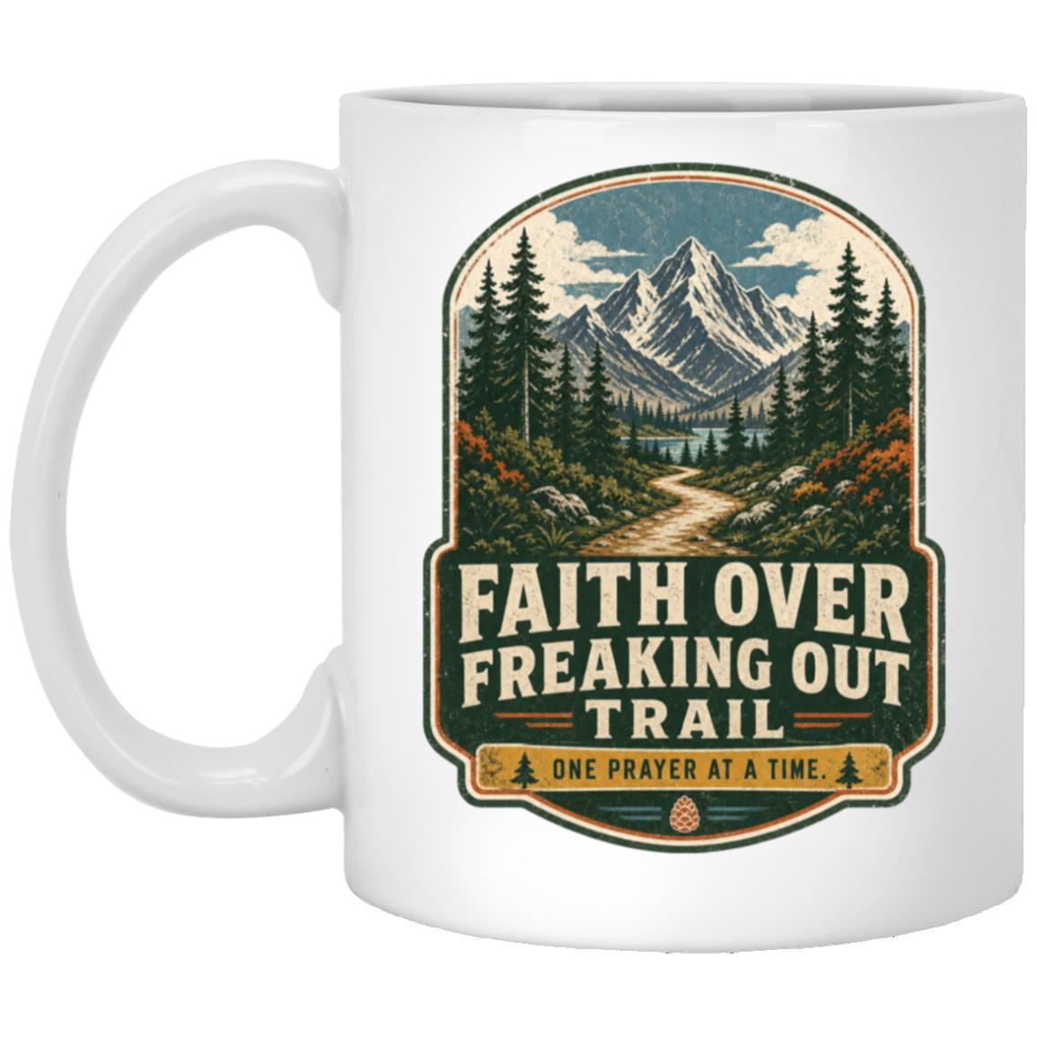 Faith Over Freaking Out coffee mug