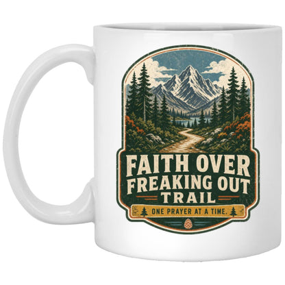 Faith Over Freaking Out coffee mug
