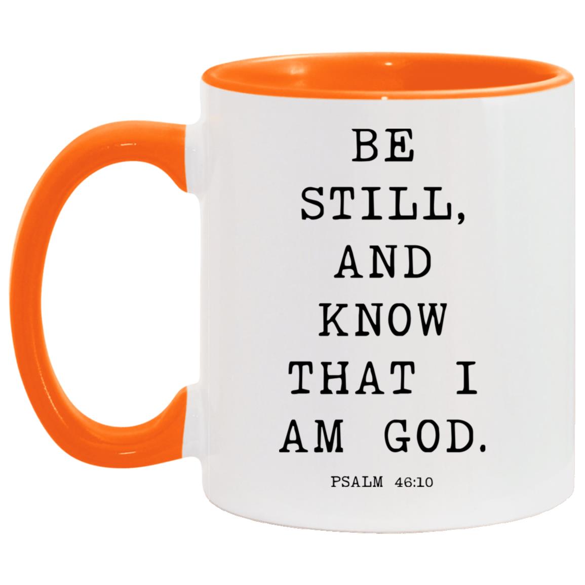 Be still, and know that I am God coffee mug