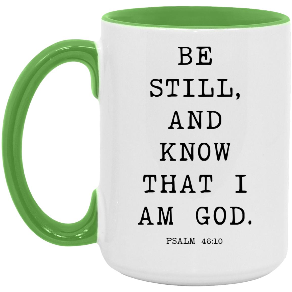Be still, and know that I am God coffee mug