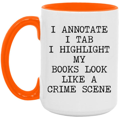 Books Look Like a Crime Scene coffee mug