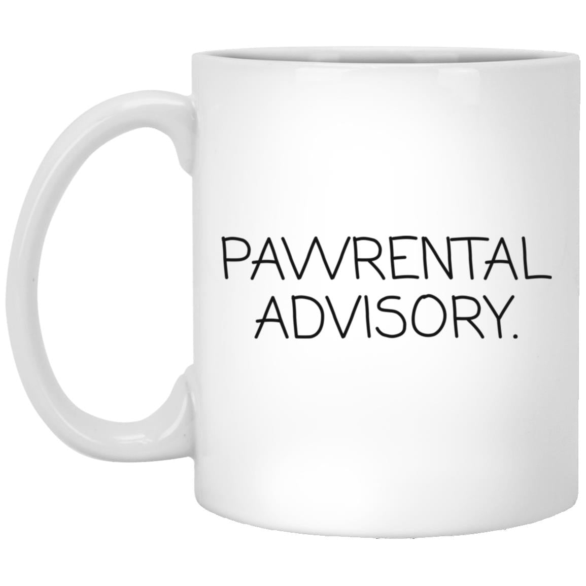 Pawrental Advisory coffee mug
