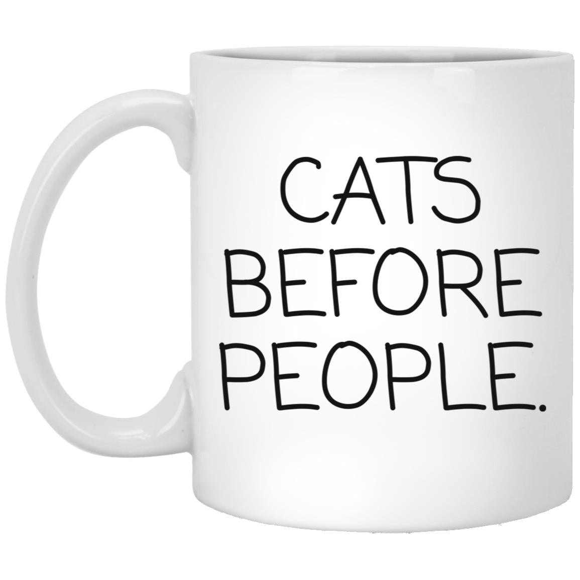 Cats Before People coffee mug