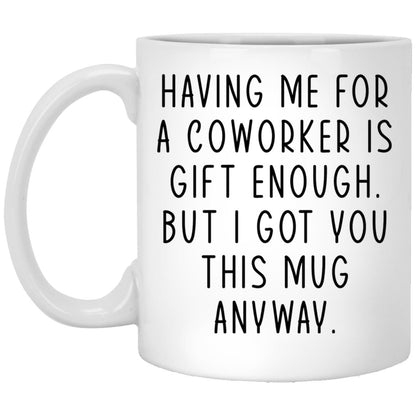 Funny coworker coffee mug
