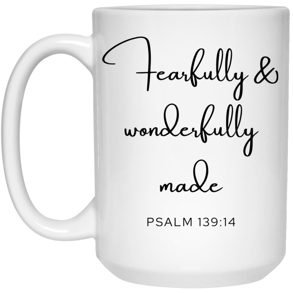 Fearfully and Wonderfully Made Coffee Mug - Christian Gift (Psalm 139:14)