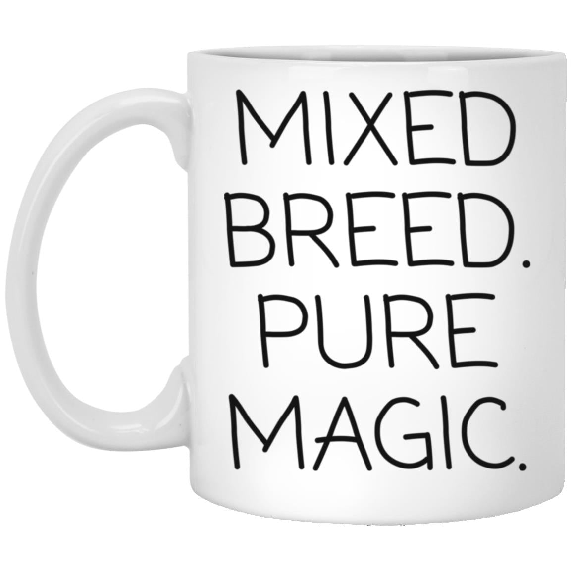 Mixed Breed Pure Magic coffee mug