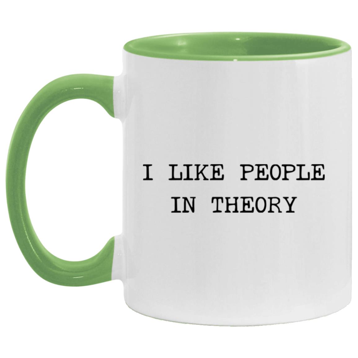 I like people in theory coffee mug