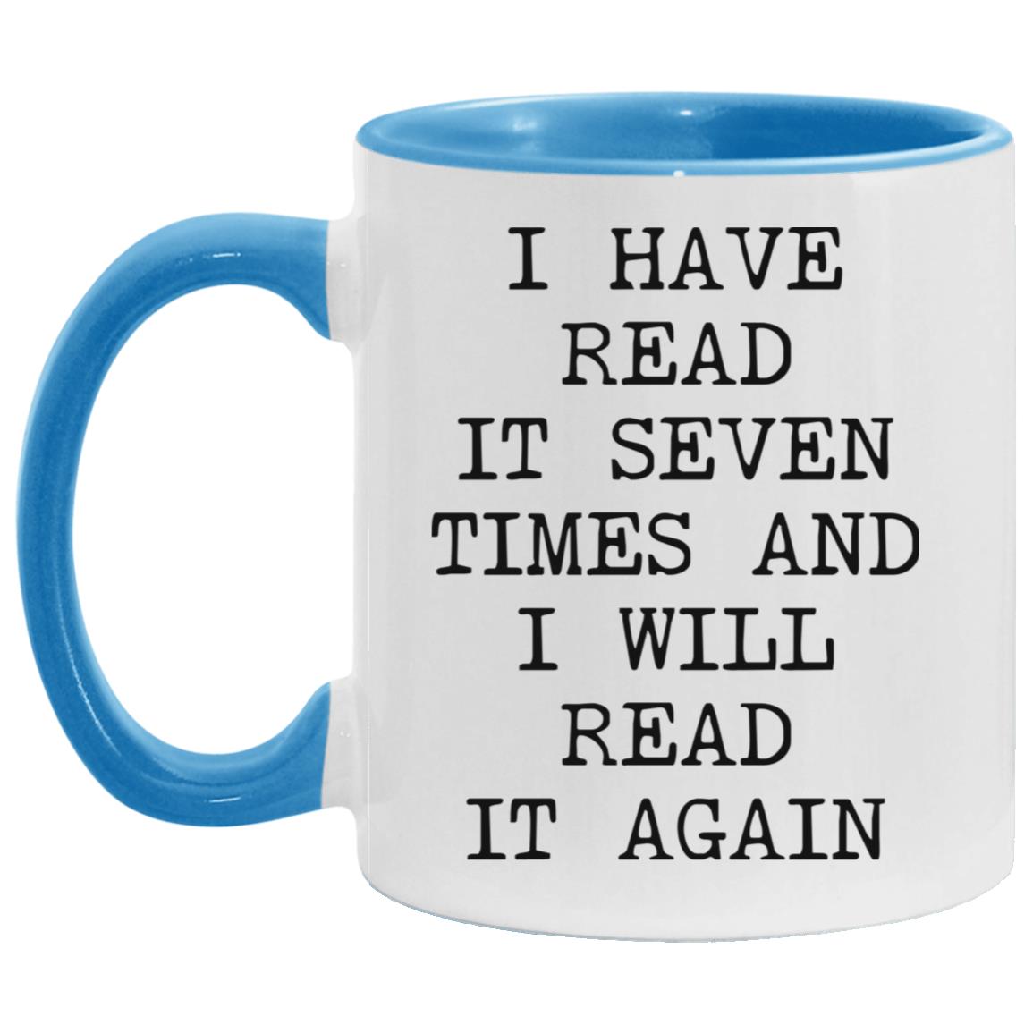 Read It Seven Times coffee mug