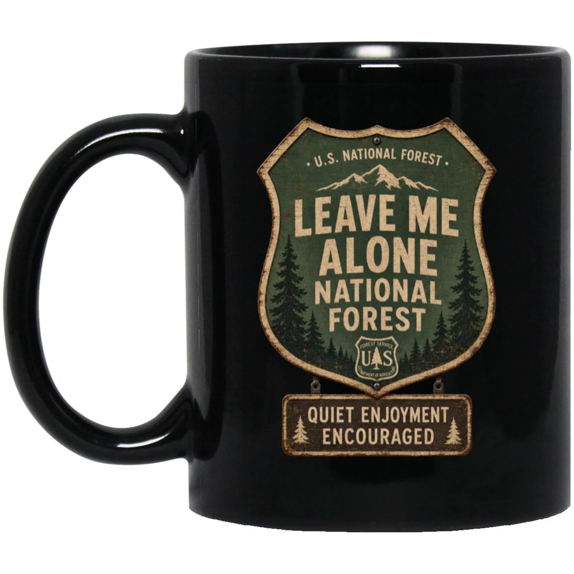 Leave Me Alone National Forest coffee mug