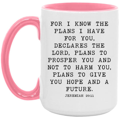 For I Know the Plans coffee mug