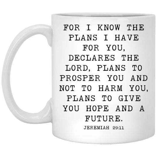 For I Know the Plans coffee mug