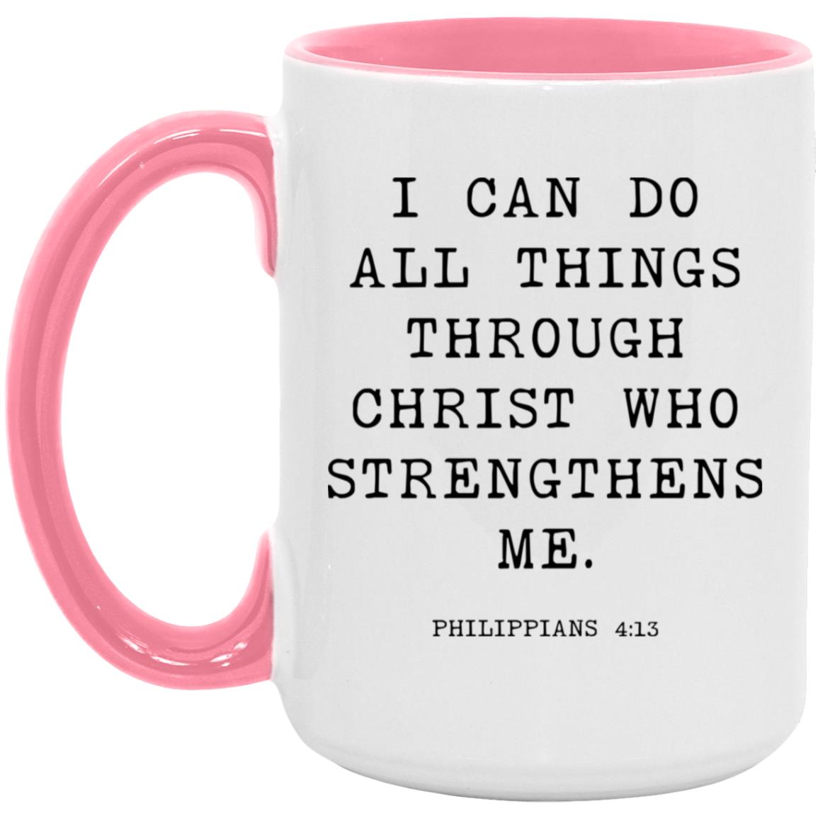 I can do all things through Christ who strengthens me coffee mug