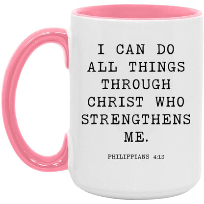 I can do all things through Christ who strengthens me coffee mug