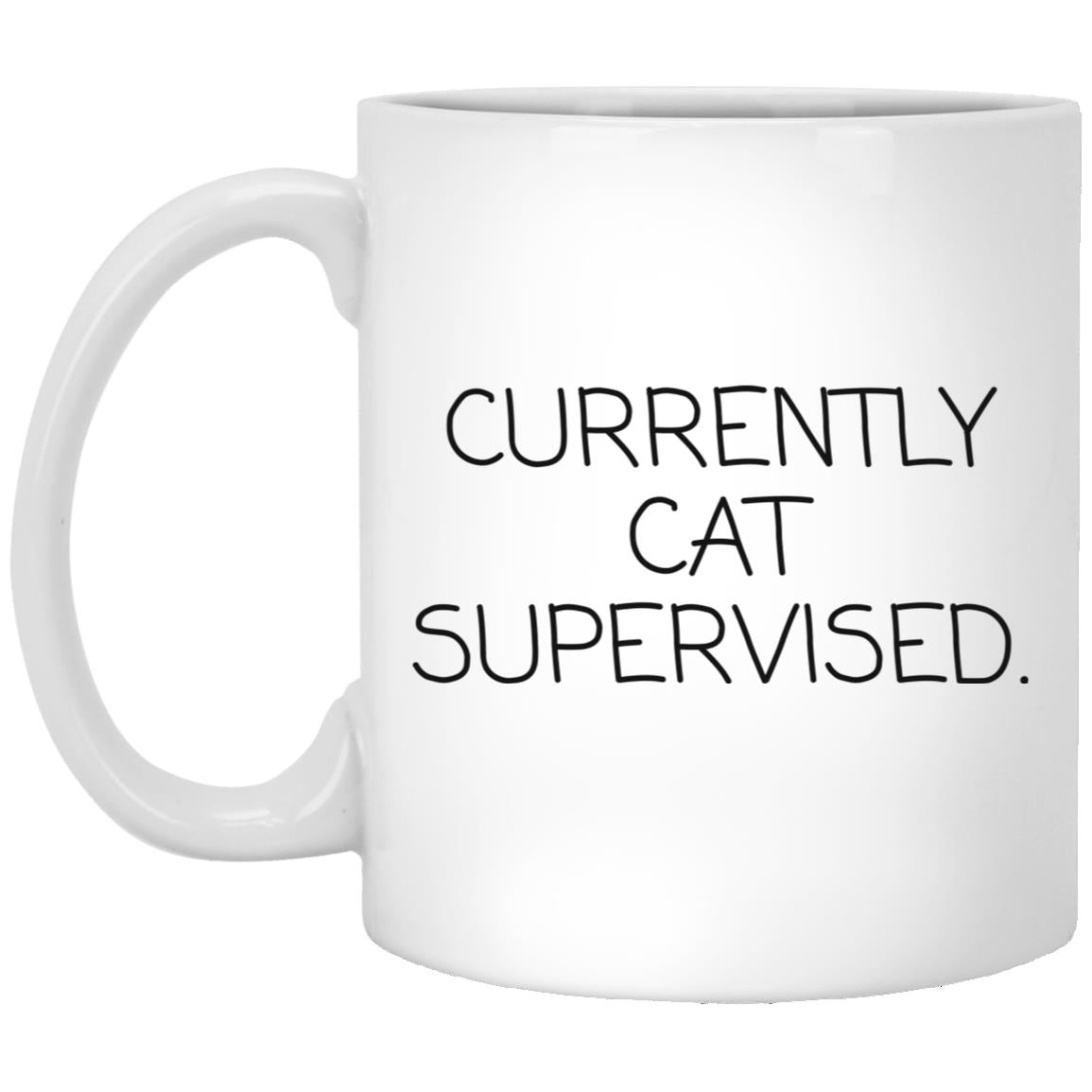 Currently Cat Supervised coffee mug