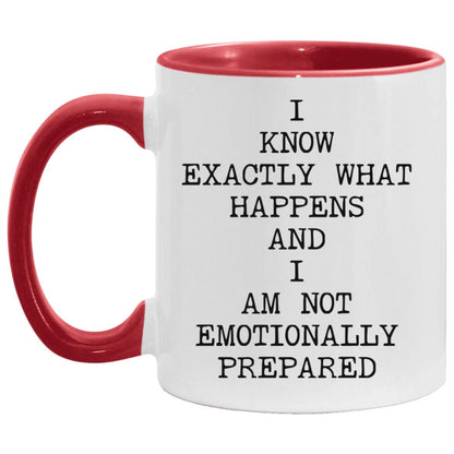 Not Emotionally Prepared coffee mug
