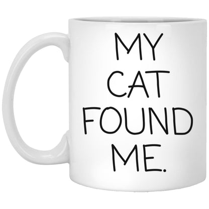 My Cat Found Me coffee mug