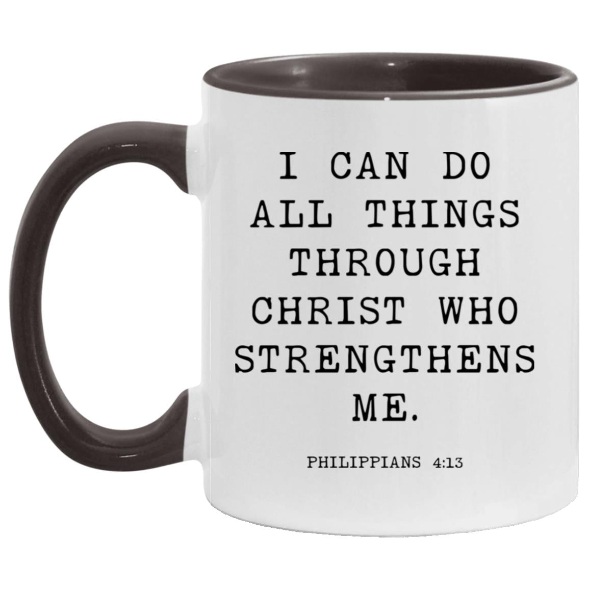 I can do all things through Christ who strengthens me coffee mug