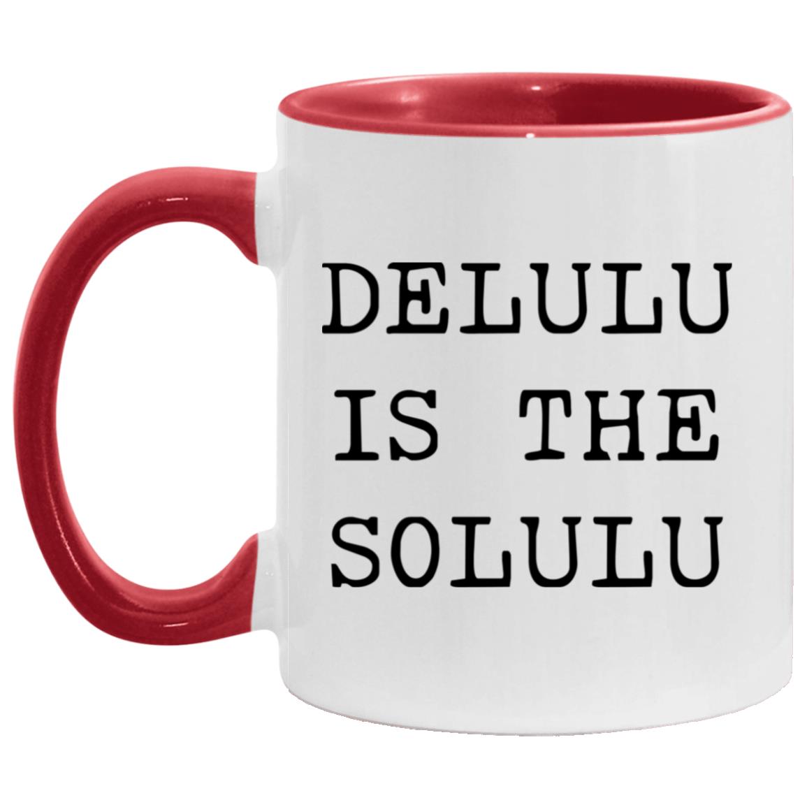 Delulu is the solulu coffee mug