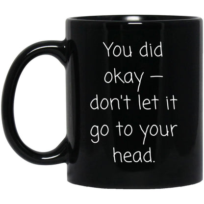 Parent Coffee Mug - Funny Gift for Mom or Dad