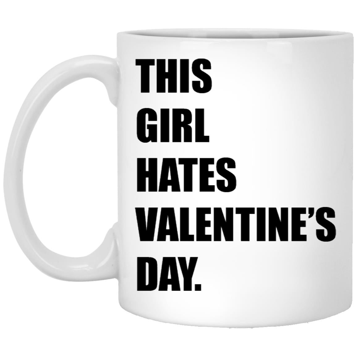 Funny anti valentine coffee mug for her