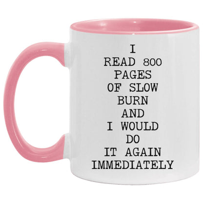800 Pages of Slow Burn coffee mug