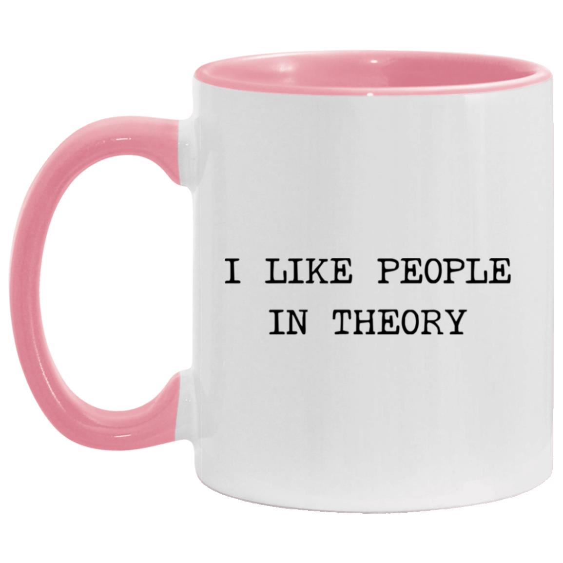 I like people in theory coffee mug