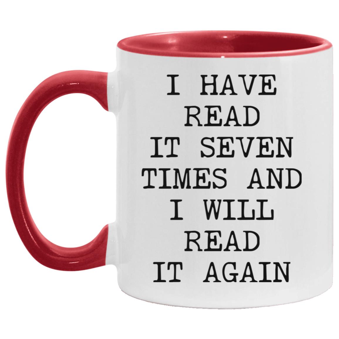 Read It Seven Times coffee mug