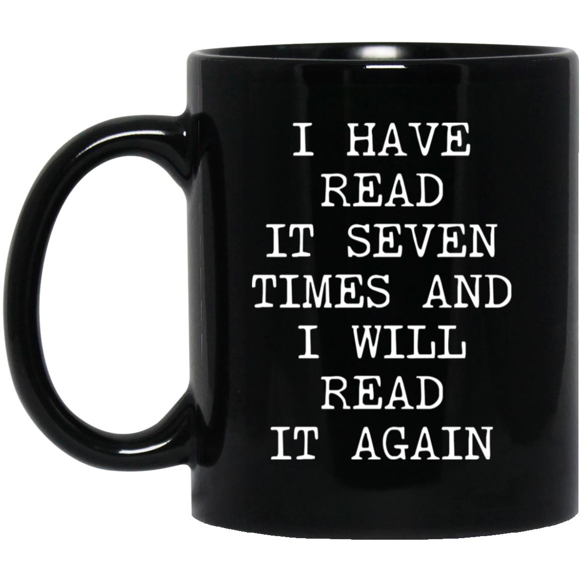 Read It Seven Times coffee mug