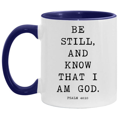 Be still, and know that I am God coffee mug