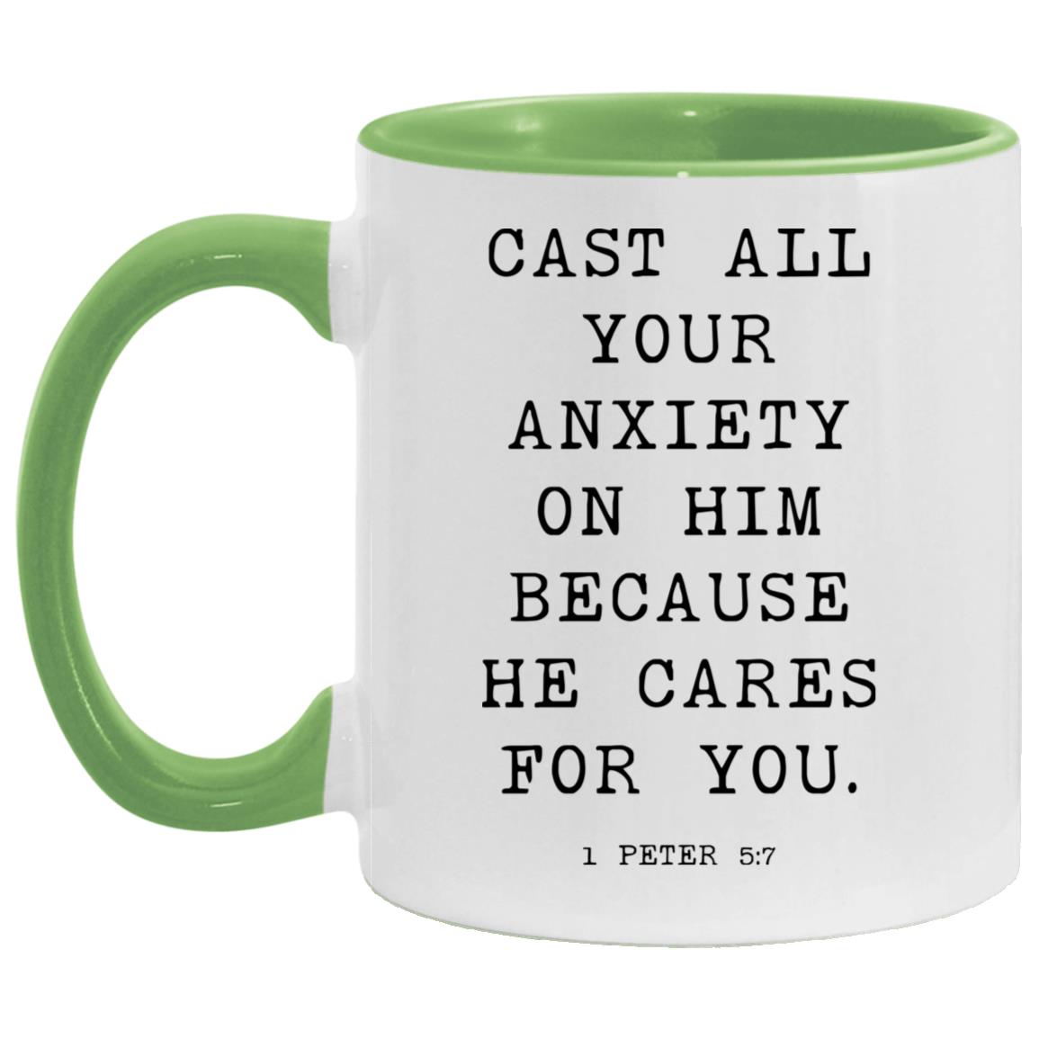 Cast all your anxiety on him because he cares for you coffee mug