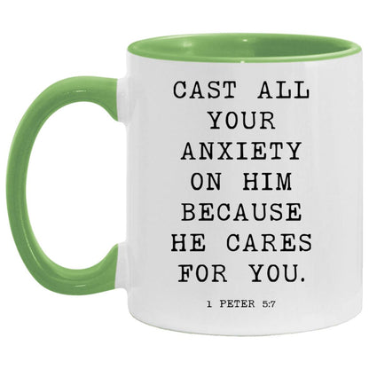 Cast all your anxiety on him because he cares for you coffee mug