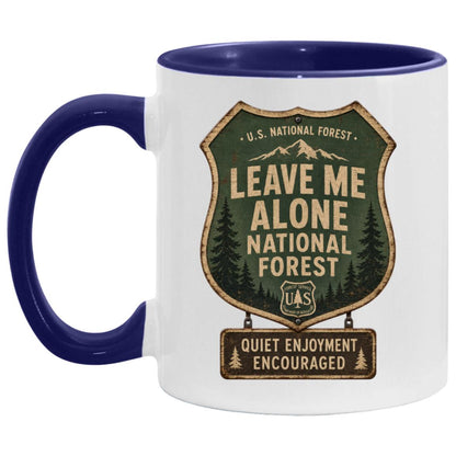 Leave Me Alone National Forest coffee mug