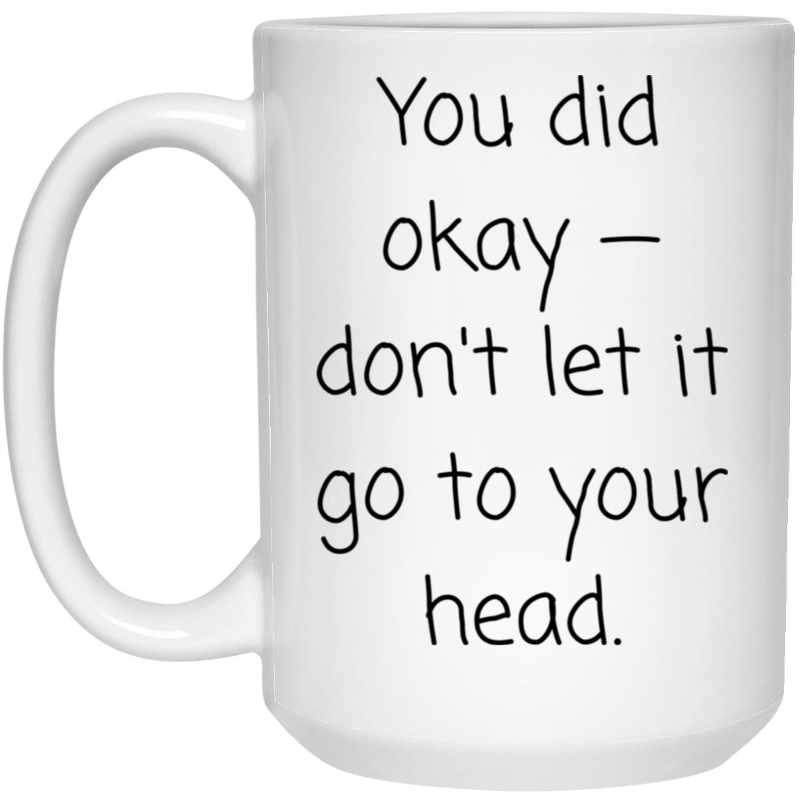 Parent Coffee Mug - Funny Gift for Mom or Dad