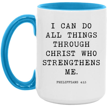 I can do all things through Christ who strengthens me coffee mug