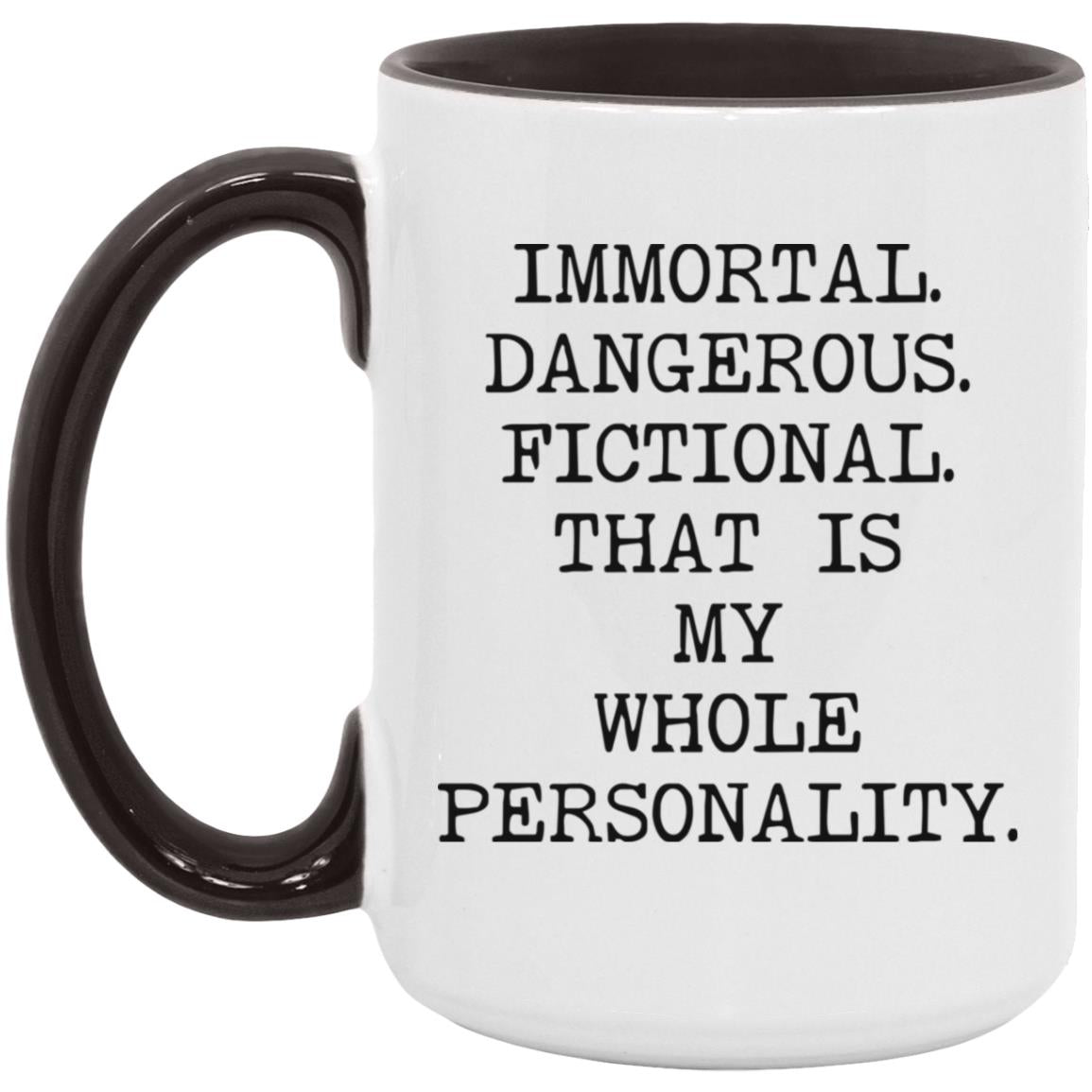 Immortal Dangerous Fictional coffee mug