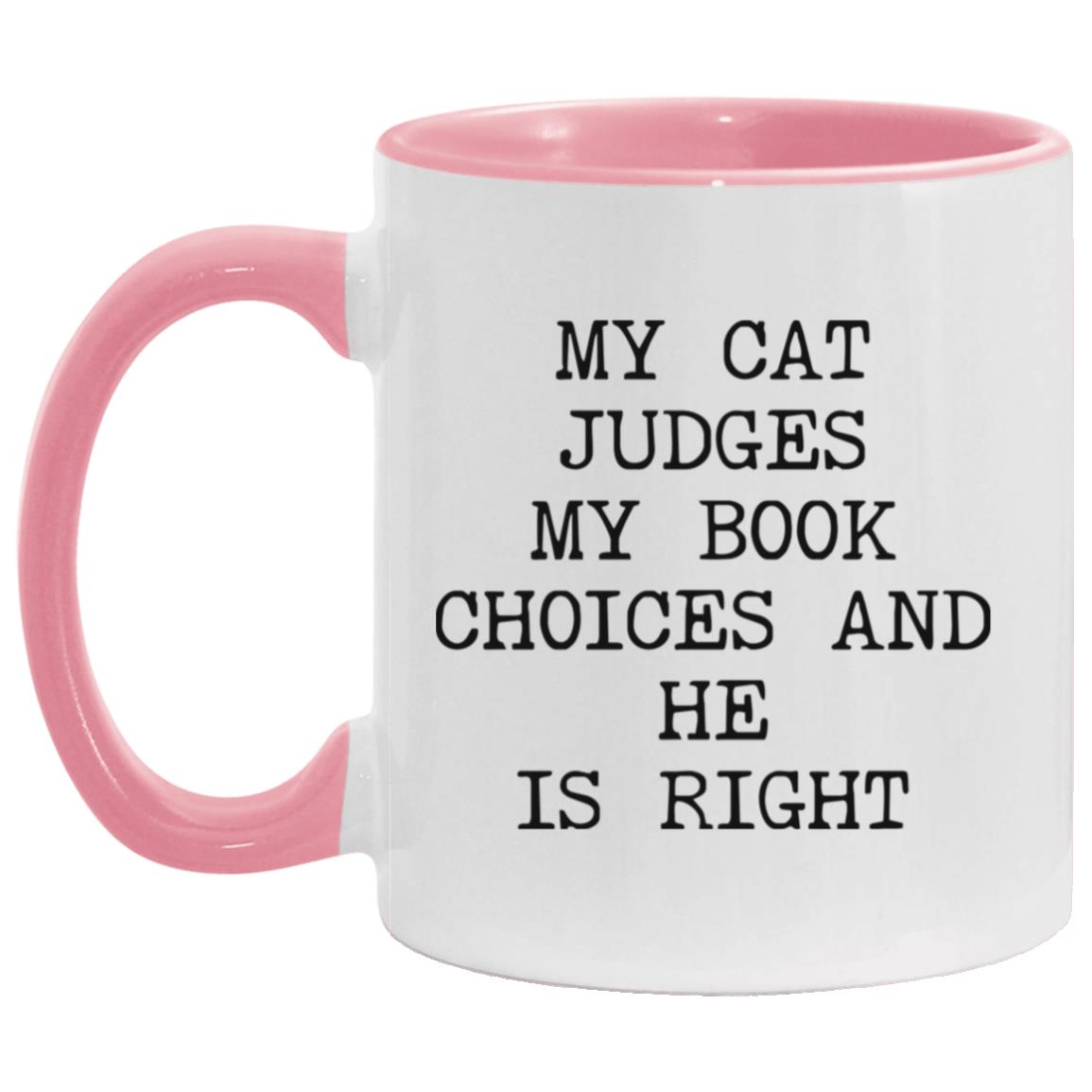 My Cat Judges My Choices coffee mug