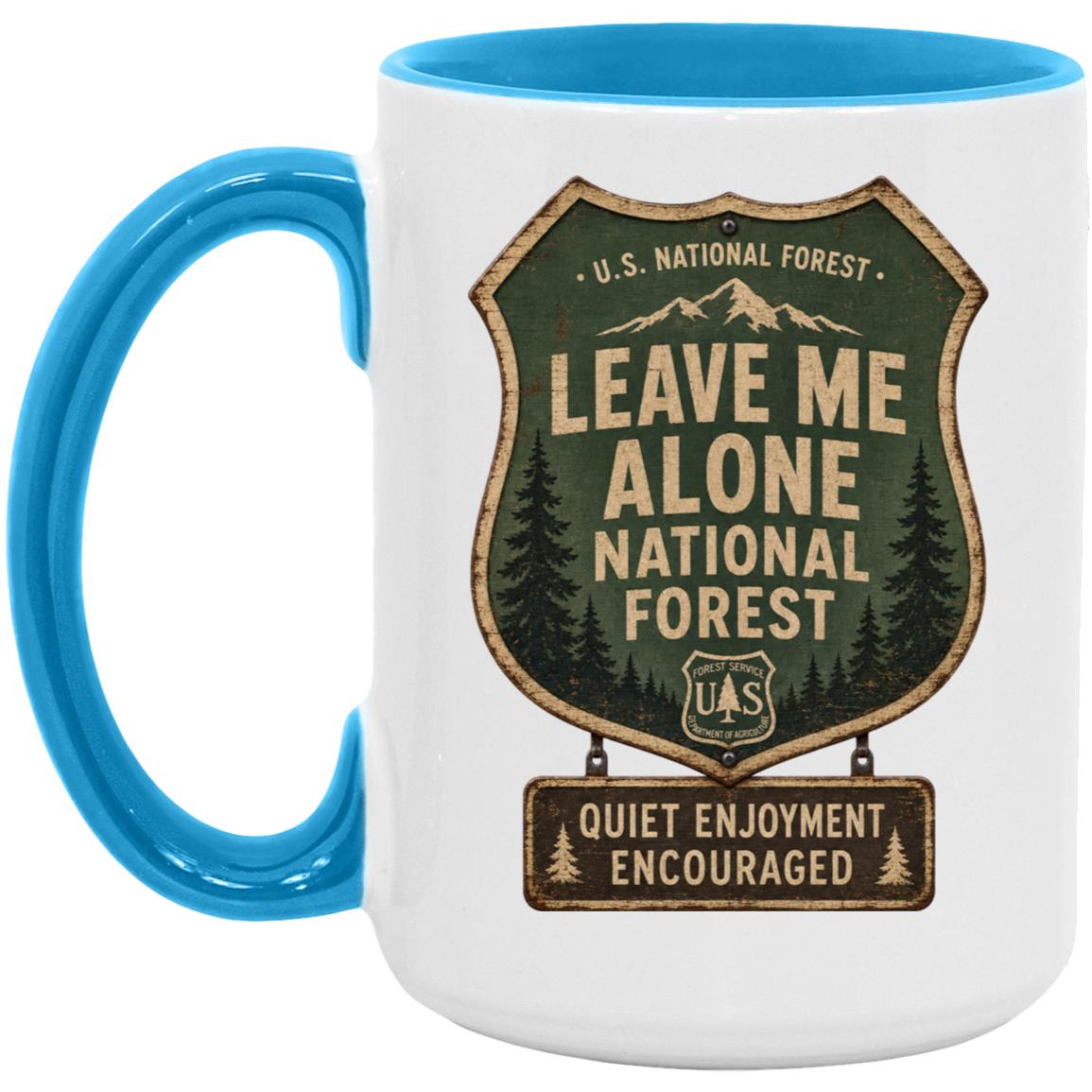 Leave Me Alone National Forest coffee mug