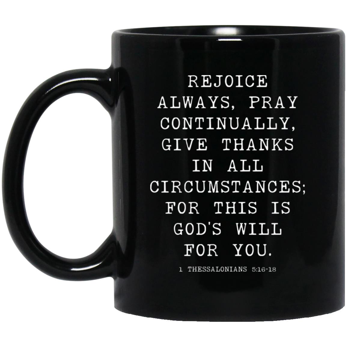 Rejoice Always Bible Verse coffee mug