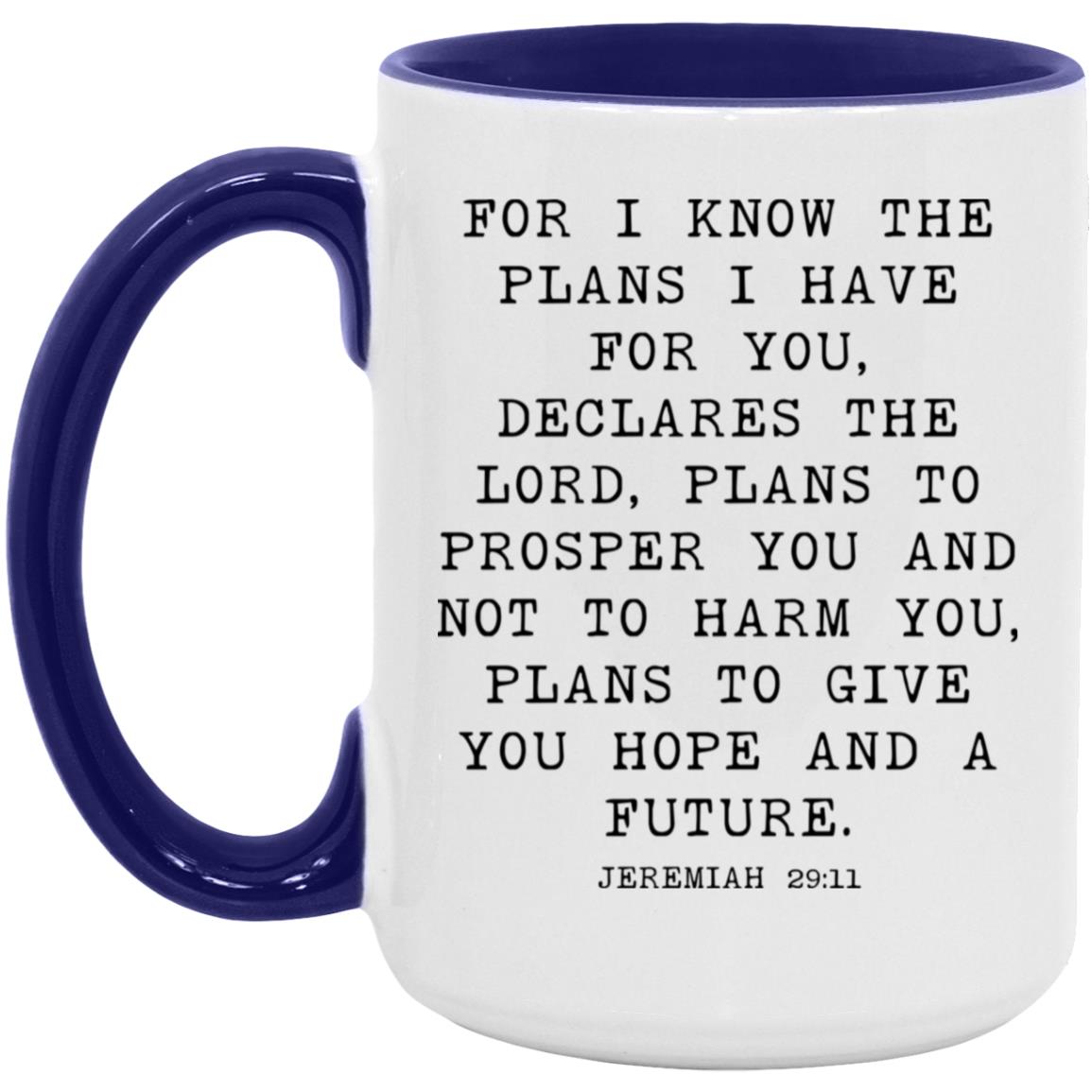 For I Know the Plans coffee mug