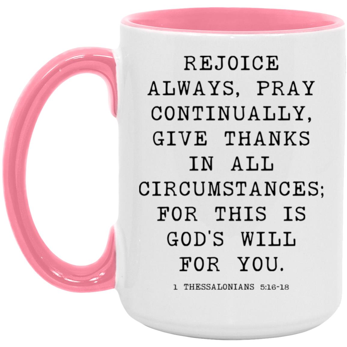 Rejoice Always Bible Verse coffee mug