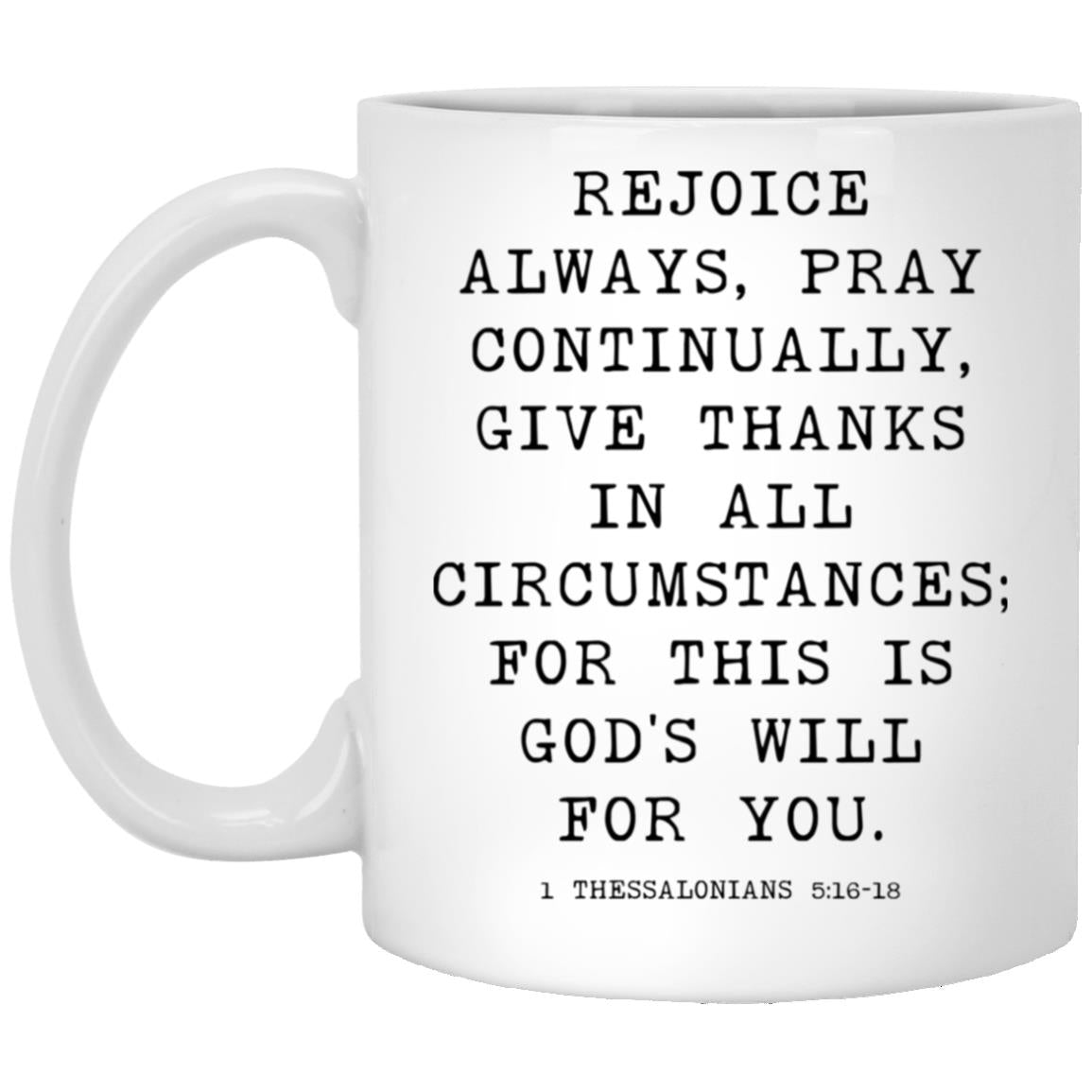 Rejoice Always Bible Verse coffee mug