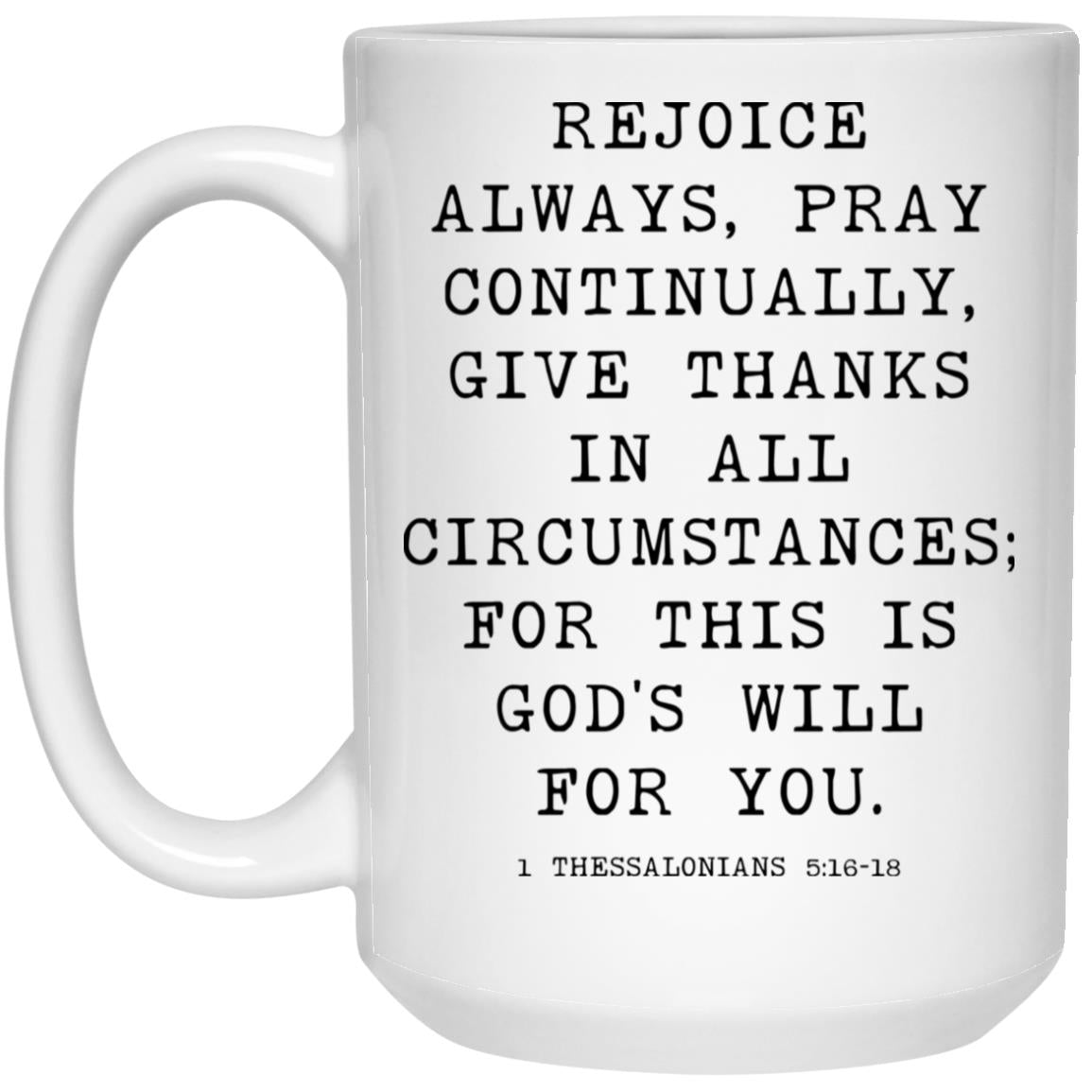 Rejoice Always Bible Verse coffee mug