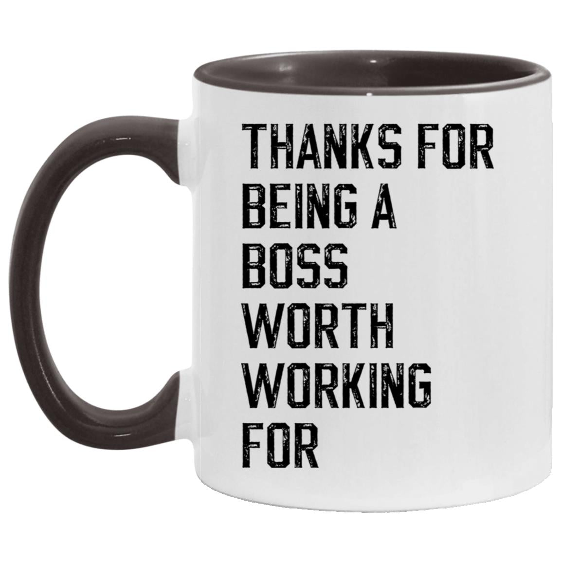 Thanks for being a boss worth working for coffee mug
