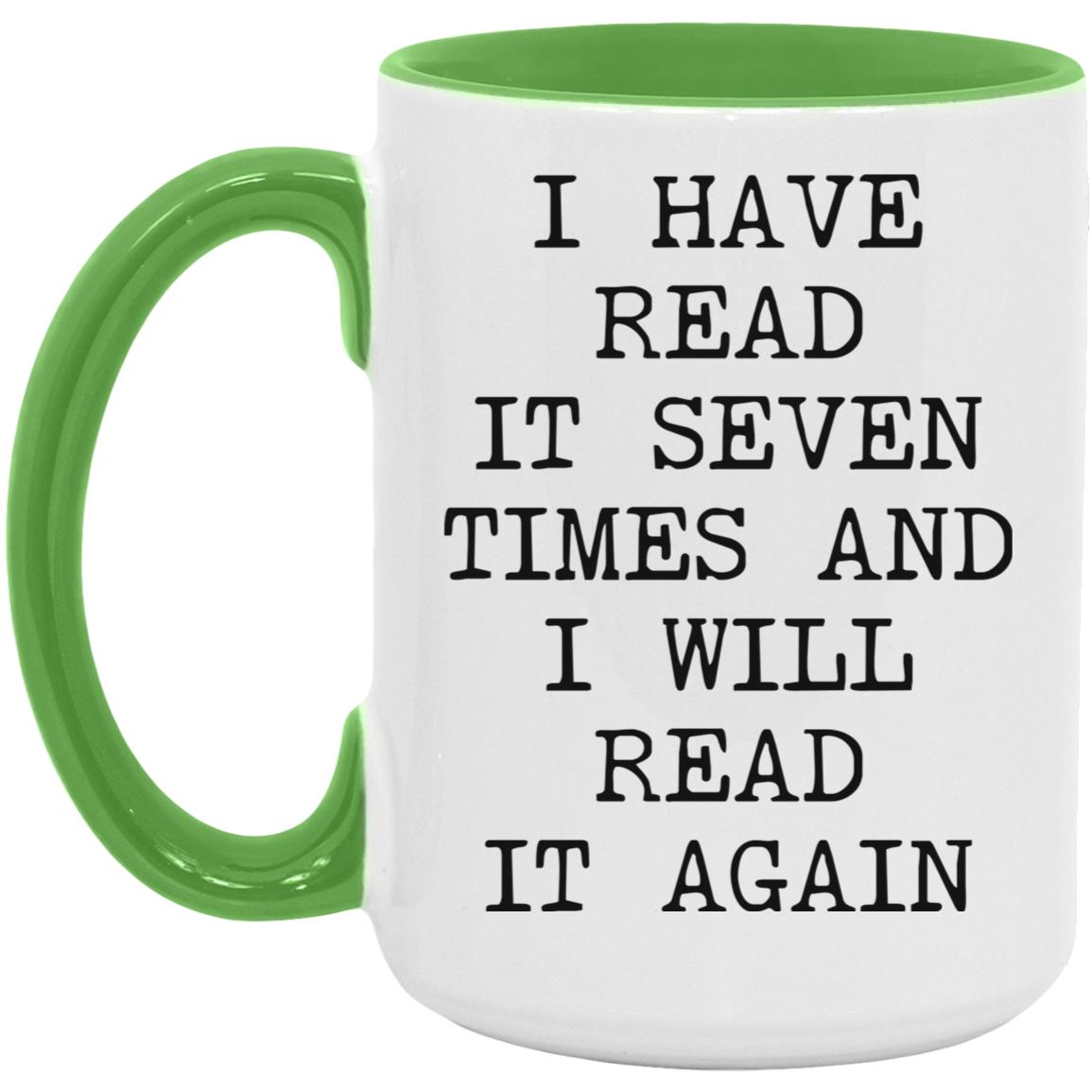 Read It Seven Times coffee mug