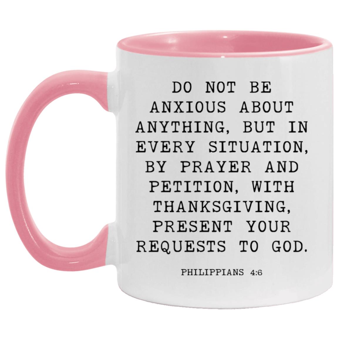 Do Not Be Anxious Bible Verse coffee mug