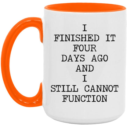 Still Cannot Function coffee mug