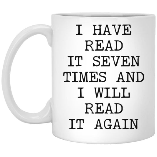 Read It Seven Times coffee mug